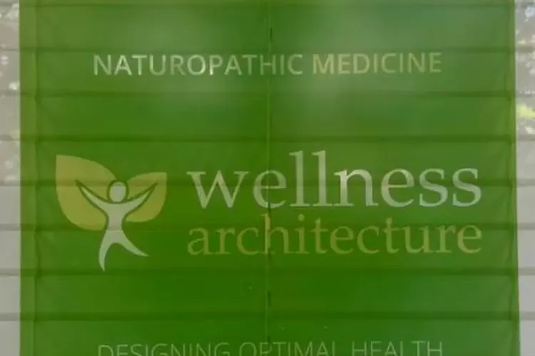 The Naturopathic Medicine sign at the Wellness Architecture clinic